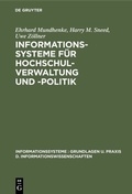Cover: Informationssysteme f&uuml;r Hochschulverwaltung und -politik - De Gruyter