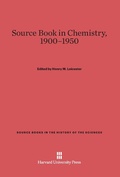 Cover: A Source Book in Chemistry, 1900-1950 - Harvard University Press