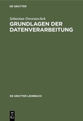 Cover: Grundlagen der Datenverarbeitung - De Gruyter