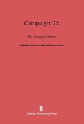 Cover: Campaign '72 - Harvard University Press