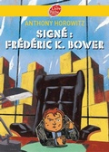 Cover: Sign&eacute;: Frederik k Bower - Livre de Poche Jeunesse