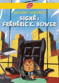 Enlarge image Cover: Signé: Frederik k Bower - Livre de Poche Jeunesse