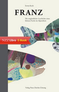 Enlarge image Cover: Franz - NZZ Libro ein Imprint der Schwabe Verlagsgruppe AG