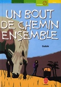Cover: Un Bout de Chemin Ensemble Et Autres Recits - Livre de Poche Jeunesse