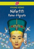 Cover: Nefertiti - Reine D'Egypte - Livre de Poche Jeunesse