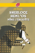 Cover: Sherlock Heml'Os m&egrave;ne l'enqu&ecirc;te - Livre de Poche Jeunesse
