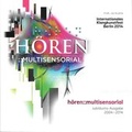 Cover: h&ouml;ren::multisensorial - Katalog und DVD zum Internationalen Klangkunstfest Berlin 2014 - Inter Art Project