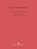 Cover: City of the Great King - Harvard University Press