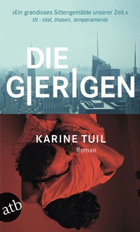 Enlarge image Cover: Die Gierigen - Aufbau Taschenbuch
