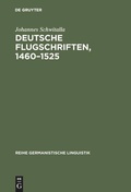 Cover: Deutsche Flugschriften, 1460-1525 - De Gruyter