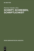 Cover: Schrift, Schreiben, Schriftlichkeit - De Gruyter