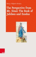Cover: The Perspective from Mt. Sinai: The Book of Jubilees and Exodus - Vandenhoeck & Ruprecht