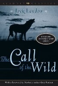 Enlarge image Cover: The Call of the Wild - Aladdin Paperbacks