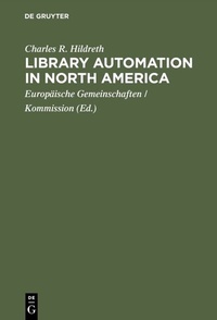 Abbildung von: Library automation in North America - De Gruyter Saur