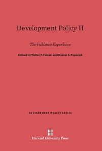 Enlarge image Cover: Development Policy, II: The Pakistan Experience - Harvard University Press