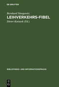 Cover: Leihverkehrs-Fibel - De Gruyter Saur