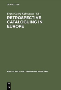 Abbildung von: Retrospective cataloguing in Europe - De Gruyter Saur