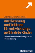 Cover: Anerkennung und Teilhabe f&uuml;r entwicklungsgef&auml;hrdete Kinder - Kohlhammer