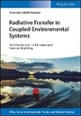 Cover: Radiative Transfer in Coupled Environmental Systems - An Introduction to Forward and Inverse Modeling - Wiley-Blackwell