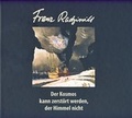 Cover: Der Kosmos kann zerst&ouml;rt werden, der Himmel nicht - Isensee, Florian, GmbH