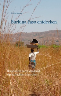 Abbildung von: Burkina Faso entdecken - BoD - Books on Demand