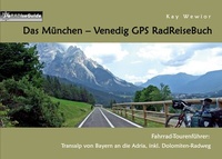 Abbildung von: Das München - Venedig GPS RadReiseBuch - BoD - Books on Demand