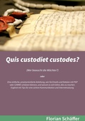 Cover: Quis custodiet custodes? - BoD - Books on Demand