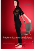 Cover: R&uuml;cken fit am Arbeitsplatz - BoD - Books on Demand