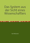 Cover: Das System aus der Sicht eines Wissenschaftlers - epubli