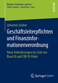 Abbildung von: Geschäftsleiterpflichten und Finanzinformationenverordnung - Springer Gabler