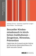 Cover: Sexueller Kindesmissbrauch in kirchlichen Institutionen - Zeugnisse, Hinweise, Pr&auml;vention - Beltz eBook