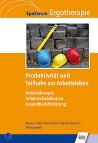 Abbildung von: Produktivität und Teilhabe am Arbeitsleben - Schulz-Kirchner