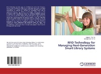 Enlarge image Cover: RFID Technology for Managing Next-Generation Smart Library Systems - LAP Lambert Academic Publishing
