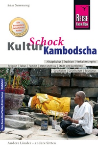 Abbildung von: Reise Know-How KulturSchock Kambodscha - Reise Know-How Verlag Peter Rump GmbH