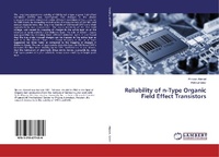 Enlarge image Cover: Reliability of n-Type Organic Field Effect Transistors - LAP Lambert Academic Publishing
