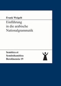 Cover: Einf&uuml;hrung in die arabische Nationalgrammatik - Shaker