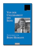 Cover: Von der Unlesbarkeit des Seins - Husum Druck- und Verlagsgesellschaft
