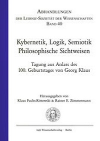 Abbildung von: Kybernetik, Logik, Semiotik. Philosophische Sichtweisen - trafo Wissenschaftsverlag