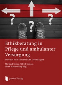 Abbildung von: Ethikberatung in Pflege und ambulanter Versorgung - Lippe Verlag