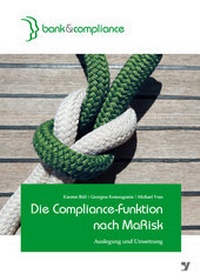 Abbildung von: Die Compliance-Funktion nach MaRisk - Bank-Verlag