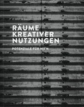 Cover: R&auml;ume kreativer Nutzung - Verlag f. mod. Kunst