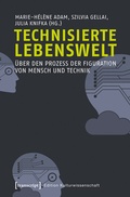 Cover: Technisierte Lebenswelt - transcript