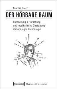 Abbildung von: Der hörbare Raum - transcript