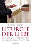 Cover: Liturgie der Liebe - Grignion-Verlag