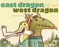 Cover: East Dragon, West Dragon - Atheneum Books for Young Readers