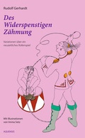 Cover: Des Widerspenstigen Z&auml;hmung - Aquensis Verlag