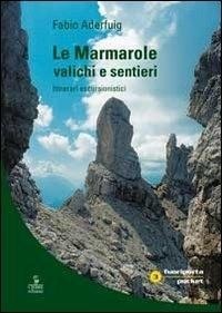 Abbildung von: Le Marmarole: valichi e sentieri. Itinerari escursionistici - Fuoriporta poket;Cierre edizioni