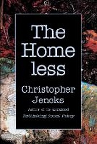 Enlarge image Cover: The Homeless - Harvard University Press