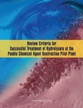 Cover: Review Criteria for Successful Treatment of Hydrolysate at the Pueblo Chemical Agent Destruction Pilot Plant - National Academies Press