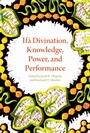 Cover: Ifa Divination, Knowledge, Power, and Performance - Indiana University Press